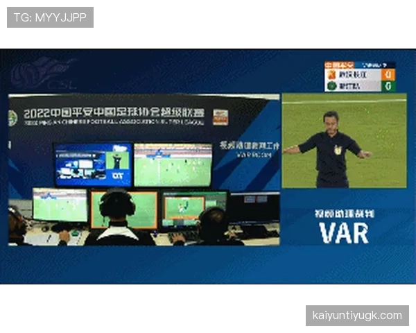 VAR回看流程中裁判如何准确判罚关键画面解析